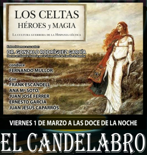 Celtas H Roes Y Magia En El Candelabro La Forja Y La Espada